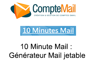 10 Minute Mail : Générateur d’Email Jetable et Temporaire