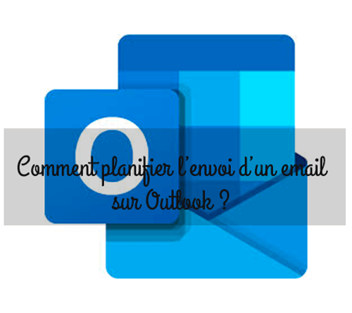 Programmer l'envoi d'un mail sur Outlook web