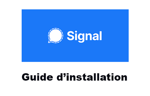 Comment installer Signal sur Android